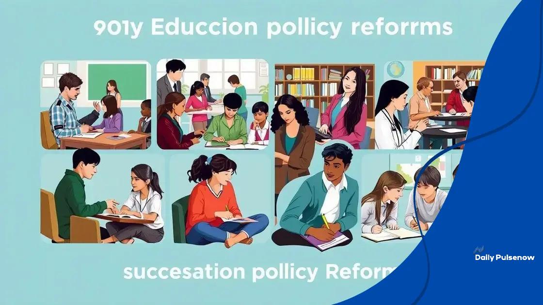Case studies: successful education policy reforms